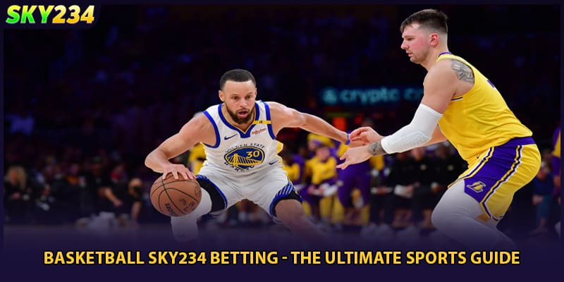 Basketball SKY234 Betting - The Ultimate Sports Guide