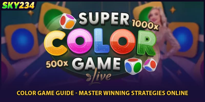 Color Game Guide - Master Winning Strategies Online