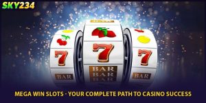 Mega Win Slots - Your Complete Path To Casino Success