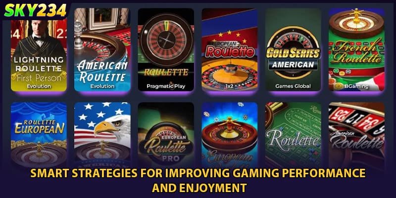 Smart strategies for improving gaming performance and enjoyment